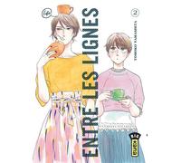 Entre les lignes - Tome 2 - Tomoko Yamashita - Kana Eds - broché - Manga