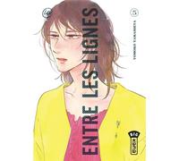 Entre les lignes - Tome 5 - Tomoko Yamashita - Kana Eds - broché - Manga