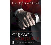Entre les mains d'un meurtrier. En compagnie d'assassins. Volume 6