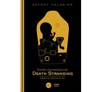 Entre Les Mondes De Death Stranding - Créer Le Lien Par Le Jeu