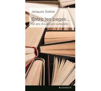 Entre les Pages ... 50 Ans d Aventures Culturelles