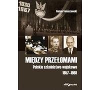 Entre les percées - Roman Tomaszewski (Literatur und Geschichte auf Polnisch)