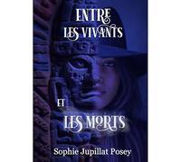 Entre les Vivants et les Morts