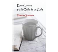 Entre Letras & a la Orilla de un Café