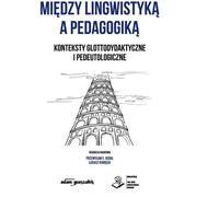 Entre linguistique et pédagogie. - (Literatur [zusätzlich Pädagogik] auf Polnisch)