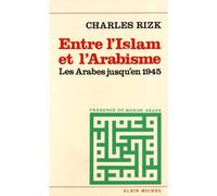 Entre l'Islam et l'arabisme