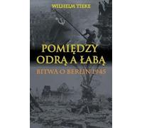 Entre l'Oder et l'Elbe - Wilhelm Tieke (Buch auf Polnisch)