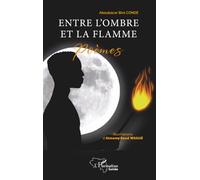 Entre l'ombre et la flamme
