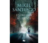 Entre los muertos / Among the Dead