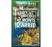 Entre marais et monts d’Arrée - Bernard Larhant - Alain Bargain Eds - Poche - Roman