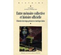 Entre Mémoire Collective et histoire officielle