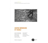 Entre mémoire et oubli