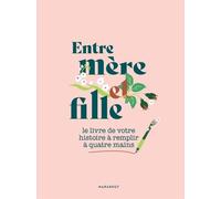 Entre mère & fille Collectif (Auteur)