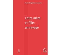 Entre mère et fille : un ravage