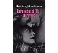 Entre Mère Et Fille : Un Ravage