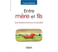 Entre mère et fils: Une histoire d'amour et de désir