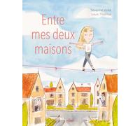 Entre mes deux maisons