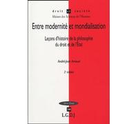 entre modernité et mondialisation - 2ème édition: LEÇON D'HISTOIRE DE LA PHILOSOPHIE DU DROIT ET DE L'ETAT. (20)