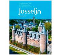 Entre Moyen Age Et Renaissance Les Grandes Heures De Josselin
