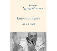 Entre nos lignes - Lettre à Hank