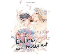 Entre nos mains - Tome 3