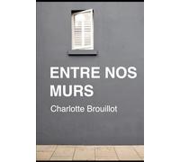 ENTRE NOS MURS