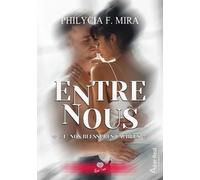 Entre Nous 1 - Nos Blessures Cachées - Entre Nous #1