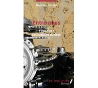 Entre nous 1996-1997 - Les batailles du désir - Danièle Sastre - Les Impliqués - broché - Roman