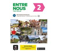 Entre nous 2 - Livre de l'élève - Éd. hybride - Collectif - Maison Des Langues - Livre CD - Méthode de langue CD