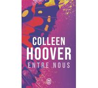 Slammed - Tome 3 - Entre Nous