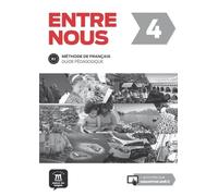 Entre nous 4 - Guide pédagogique