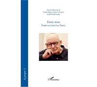 Entre nous Études sur Jean-Luc Nancy - Aniki Adam - L'harmattan - broché - Etude
