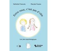 Entre nous, c'est pas d'rôle Nathalie Francols (Auteur), Pascale Foulon (Illustration)