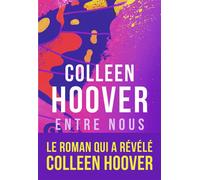 Entre nous - Colleen Hoover - J'ai Lu - broché - Roman