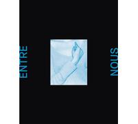 Entre nous Edition bilingue français-anglais - Joanna Piotrowska - Mack/art Paper - relié - Monographie