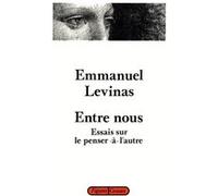 Entre nous Emmanuel Levinas (Auteur)