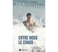 Entre nous le chaos