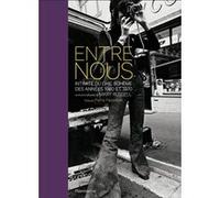 Entre nous – Intimité du chic bohème des années 1960 et 1970