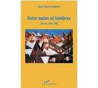 Entre nuées et lumières Jean-Pierre Lefebvre (Auteur)