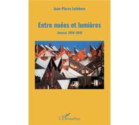 Entre Nuées Et Lumières - Journal, 2016-2018