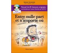 Entre Nulle Part Et N'importe Où - (1 Cd Audio)