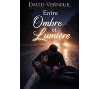 Entre Ombre et Lumière