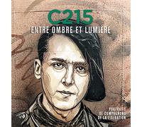 Entre ombre et lumière: Portraits de Compagnons de la Libération