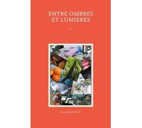 Entre Ombres Et Lumières