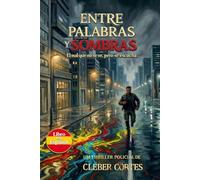 Entre Palabras y Sombras: El mal que no se ve, pero se escucha.