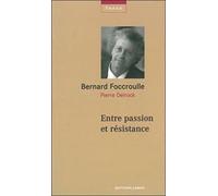 Entre passion et résistance