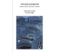 Entre Peste Y Tempestad La Última Travesía Del Rey Alfonso Xi De Castilla Obra Teatral Y Posfacio