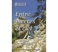 Entre Pierres Et Ciel, Là-Haut En Margeride