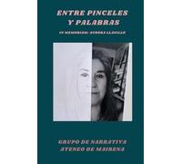 ENTRE PINCELES Y PALABRAS