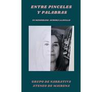 ENTRE PINCELES Y PALABRAS
